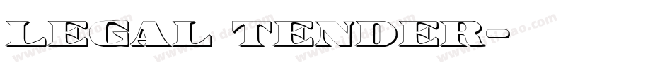 Legal Tender字体转换